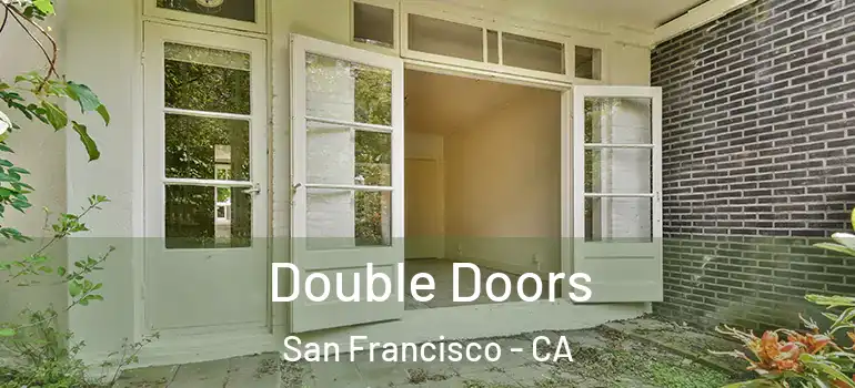  Double Doors San Francisco - CA