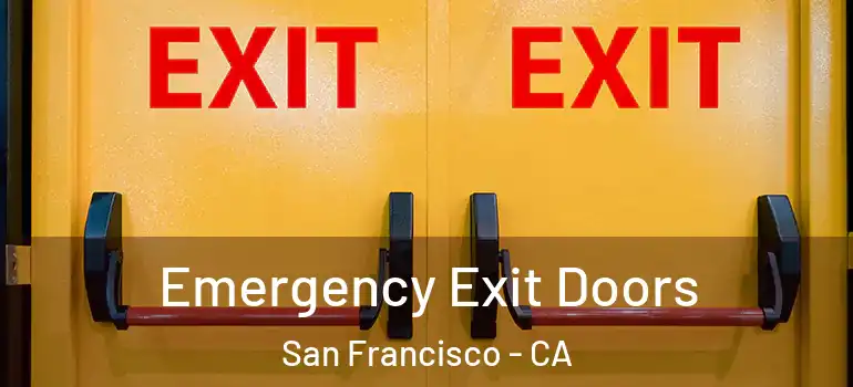  Emergency Exit Doors San Francisco - CA