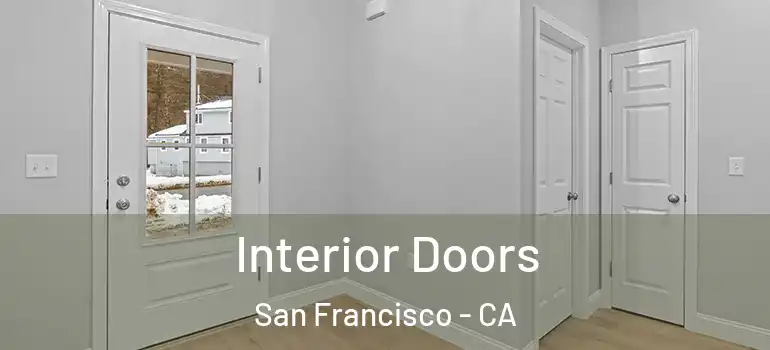  Interior Doors San Francisco - CA